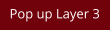 Pop up Layer 3